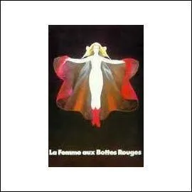 Qui jouait le rle de  la femme aux bottes  rouges , film de Luis Bunuel ?
