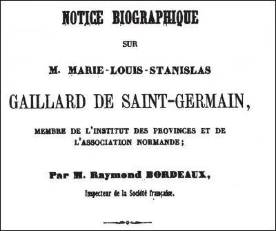 Marie Louis Gaillard de Saint Germain a été chatelain mais aussi :