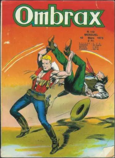  Omrax  un hros du Far-West. quel don avait-il ?