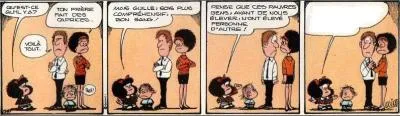 On dit que les enfants finissent un jour par devenir les parents de leurs parents. Mais cette petite exagère un peu ! Que dit Mafalda à Guille ?