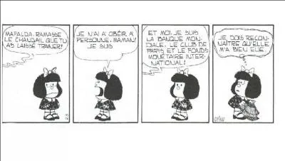Cette maman qui croit porter la culotte ! Ignore-t-elle qui est vraiment sa fille ? Mais... qui est Mafalda après tout ? ! À vous de le découvrir !
