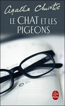 Dans  Le chat et les pigeons , quel est l'arme des deuxime et troisime meurtres ?