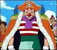 Ce pirate faisait partie de l'quipage du Roi des pirates avec Shanks. On le surnomme  le clown  et sa tte est mise  prix pour 15 000 000 berrys. Qui est-ce ?
