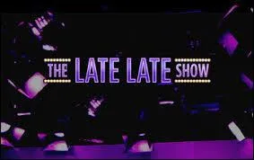 Quelle est la date de leur passage au Late Late Show ? (2013)
