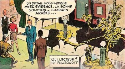 Chaque semaine, une nigme, sous la plume de Clav. C'taient 'Les enqutes du commissaire...' ?