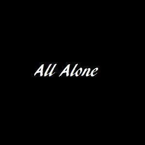Qui a interprt  All Alone  ?