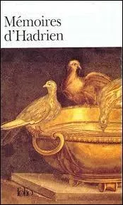  Mmoires d'Hadrien  a t crit par ...