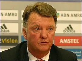 O Louis Van Gaal est-il n ?