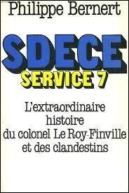 Qu'est-ce que la SDECE ?