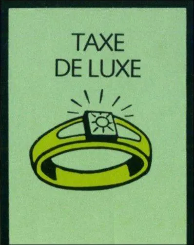 A combien s'lve la  Taxe de Luxe  situe en fin de tour ?