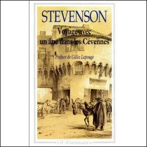 Dans un rcit de voyage de Robert Louis Stevenson, comment s'appelle l'nesse avec lequel il a travers les Cvennes ?