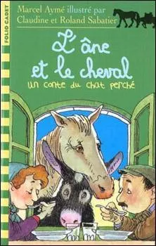 Quelle petite fille se transforme en ne dans le conte  L'ne et le cheval  inclus dans les  Contes du chat perch  de Marcel Aym ?