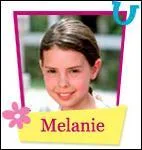 Qui est Mlanie ?
