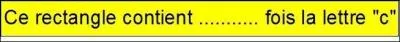 Il faut écrire au lieu des petits points, le nombre en lettres et il doit être le plus grand possible.