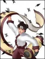 Je fais partie de l'quipe 9 de Konoha avec Neji, Lee et Ga. Je suis spcialise en armes de jet. Je suis actuellement de grade chnin. Je suis :