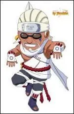 Je suis le petit frre du Raikage. J'aime le rap, mais je suis trs nul. Qui suis-je ?