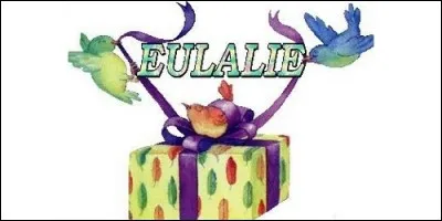 Quelle est la signification du prénom Eulalie, d'origine grecque ?