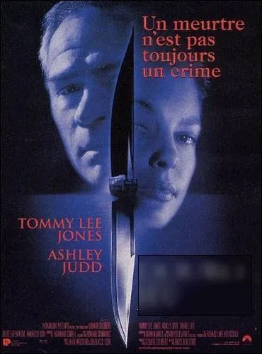 Dans ce film, dont l'affiche est coupe par la voile d'un bateau dont le reflet est une lame gante de poignard, Ashley Judd est accuse  tort du meurtre de son mari. Quel est le titre de ce film ?