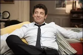 Quel rle et quel mtier joue Patrick Bruel ?