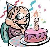 ________-tu fter mon anniversaire ?