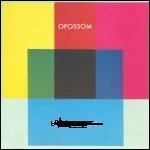 Quel est le nom du tout premier album d'Opossom ?
