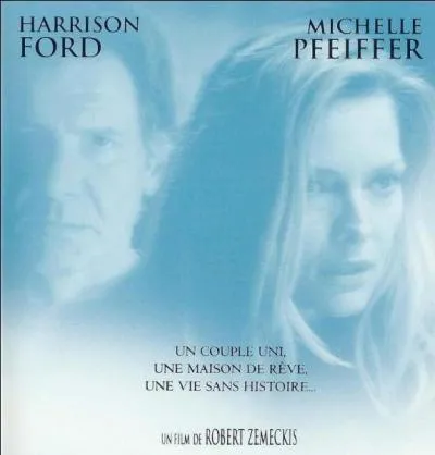 C'est un film amricain ralis en 2000 par Robert Zemeckis avec comme indice Michelle Pfeiffer et Harrison Ford en vedettes et comme deuxime indice je vous dis que le titre est un synonyme d'aspect, quel est donc ce film ?