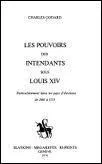 Quelle tait l'importante fonction des intendants sous Louis XIV ?