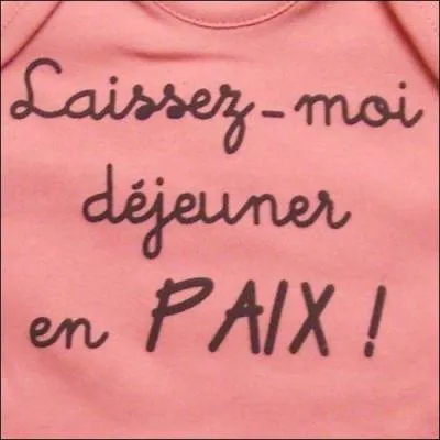 Qui chante  Djeuner en paix , dont le refrain dit :  Elle prend son caf en riant, elle me regarde  peine, plus rien ne la surprend sur la nature humaine ; c'est pourquoi elle voudrait enfin si je le permets... djeuner en paix, djeuner en paix  ?