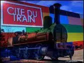 Nous sommes maintenant dans la Cit du Train. Nous sommes dans la ville de ...