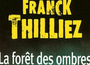 Quiz Franck Thilliez : La Fort des ombres