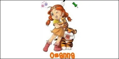 Quelle est la signification du pr&eacute;nom Osanna, d'origine h&eacute;bra&iuml;que ?