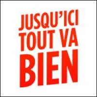 Qui prsente  Jusqu'ici tout va bien  ? (2013)