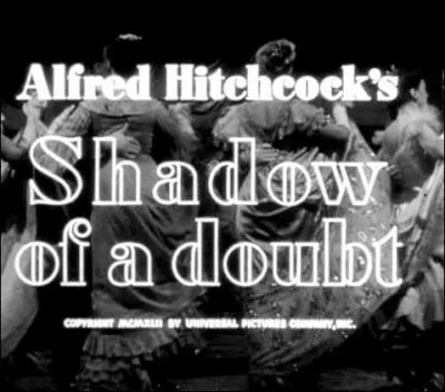 Dans L'Ombre d'un doute, trouvez ce que fait Mr. Hitchcock :