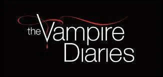 J'ai jou dans  The Vampire Diaries . Je suis...