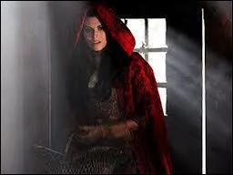C'est le Chaperon rouge de Once upon a time, qui prsente quelle particularit, sous sa cagoule ?