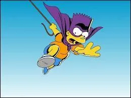 D'aprs la photo, dans un pisode Bart se dguise et s'appelle...