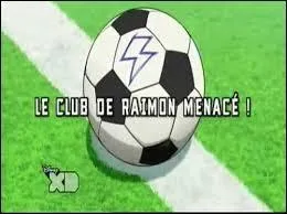 Contre quelle quipe, Raimon a-t-elle connu sa PREMIERE dfaite ?