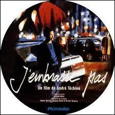 Quelle actrice  n'embrasse pas  pas ce film d'Andr Tchin ?