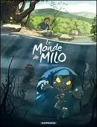  Le monde de Milo  est peupl :