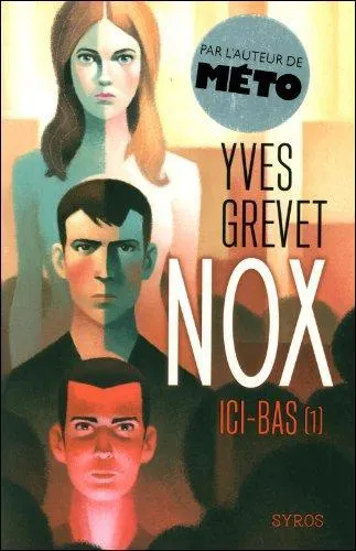  Nox : ici-bas  est :