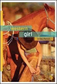 Wester girl  est un roman qui parle de :