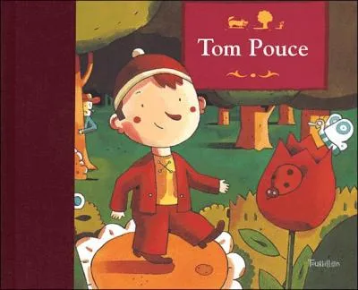 Tom Pouce est un conte :