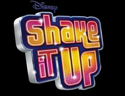 Complte la phrase !  Shake It Up  est une srie tlvise ...