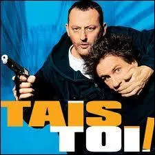 Quelle ville du Loiret est mentionne dans le film  Tais-toi !  , avec Jean Reno et Grard Depardieu ?