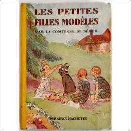 Quels taient les prnoms des Petites filles modles de la Comtesse de Sgur ?