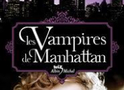 Quiz Les Vampires de Manhattan
