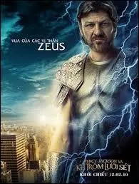 Qui est cet acteur qui joue le rle de Zeus, le roi des dieux ?