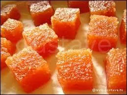 Qu'obtient-on en mlangeant de la pure de coings (ou autre) mlange  du sucre (et un poil de sucre vanill), cuite, puis verse dans des moules et dmoule deux jours plus tard avant de la conserver sur du papier sulfuris ?