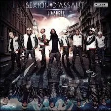 L'album  L'Apog�e  de Sexion d'Assaut a �t� :