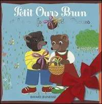 Celui-ci s'appelle Petit Ours brun et ...